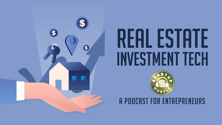 Real Estate Investment Tech Podcast